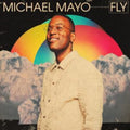 Michael Mayo - Fly (Vinyl) (US Import)