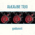 Alkaline Trio - Goddamnit (Vinyl) (US Import)