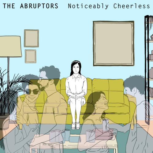 Abruptors - Noticeably Cheerless (Vinyl) (US Import)