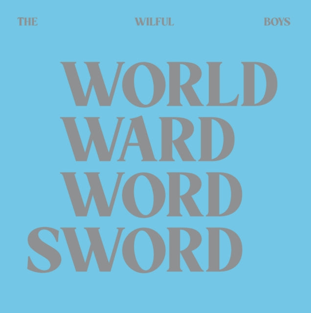 Wilful Boys - World Ward Word Sword (Vinyl) (US Import)