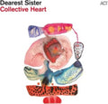 Dearest Sister - Collective Heart (Vinyl) (US Import)