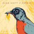Mike Watt - Mike Watt // Papa M (Red Opaque Vinyl) (Vinyl Single) (US Import)