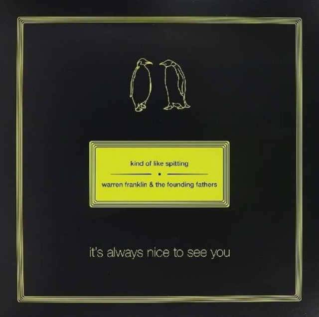 Kind Of Like Spitting - Warren Franklin & The Founding Fathers - It's Always Nice To See You (Vinyl) (US Import)