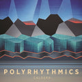 Polyrhythmics - Caldera (CD)