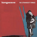 Longwave - Strangest Things (Red Vinyl) (Vinyl) (US Import)