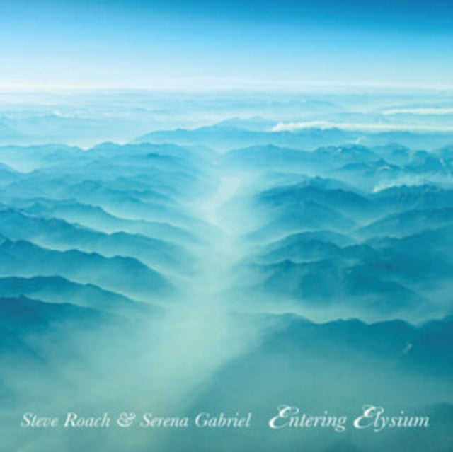 Steve Roach & Serena Gabriel - Entering Elysium (CD)