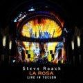 Steve Roach - La Rosa: Live In Tucson, 2025 (2CD) (CD)
