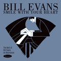 Bill Evans - Smile With Your Heart: The Best Of Bill Evans On Resonance (180g) (I) (Vinyl) (US Import)