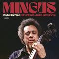 Charles Mingus - In Argentina: The Buenos Aires Concerts (180g/3LP) (RSD) (Vinyl) (US Import)