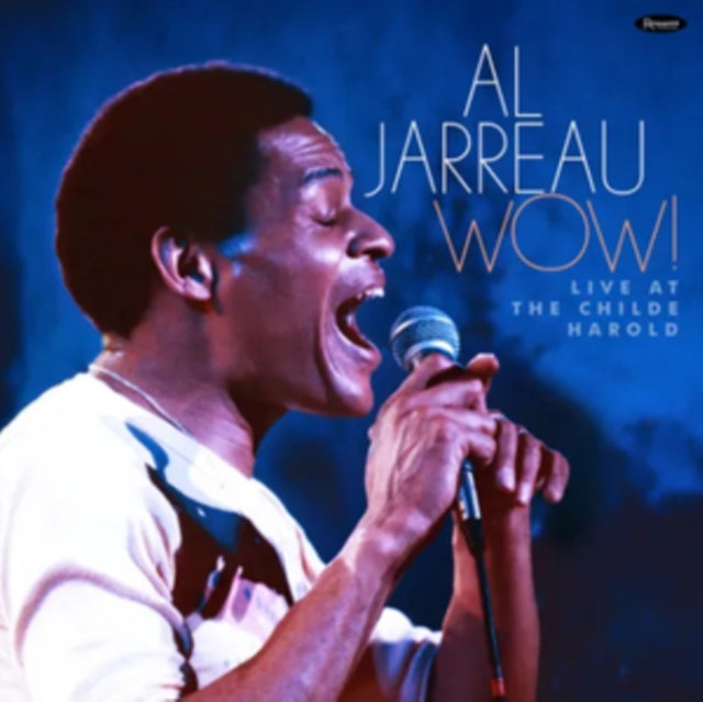 Al Jarreau - Wow! Recorded Live In Performance At The Childe Harold (CD)