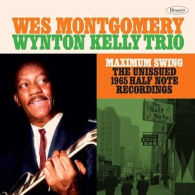 Montgomery,Wes; Wynton Kelly Trio - Maximum Swing: The Unissued 1965 Half Note Recordings (3LP/180g) (RSD) (Vinyl) (US Import)