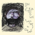 Sunset Rubdown - Always Happy To Explode (Vinyl) (US Import)