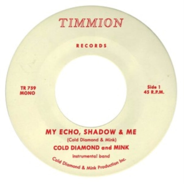 Cold Diamond & Mink & Jonny Benavidez - My Echo, Shadow & Me (Instrumental) (Vinyl Single) (US Import)
