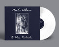 Marlon Williams - Te Whare Tiwekaweka (White) (CD)