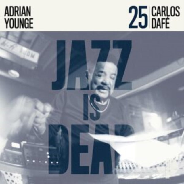 Carlos Dafe & Adrian Younge - Carlos Dafe JID025 (CD)