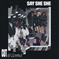Say She She - Cut & Rewind (Vinyl) (US Import)