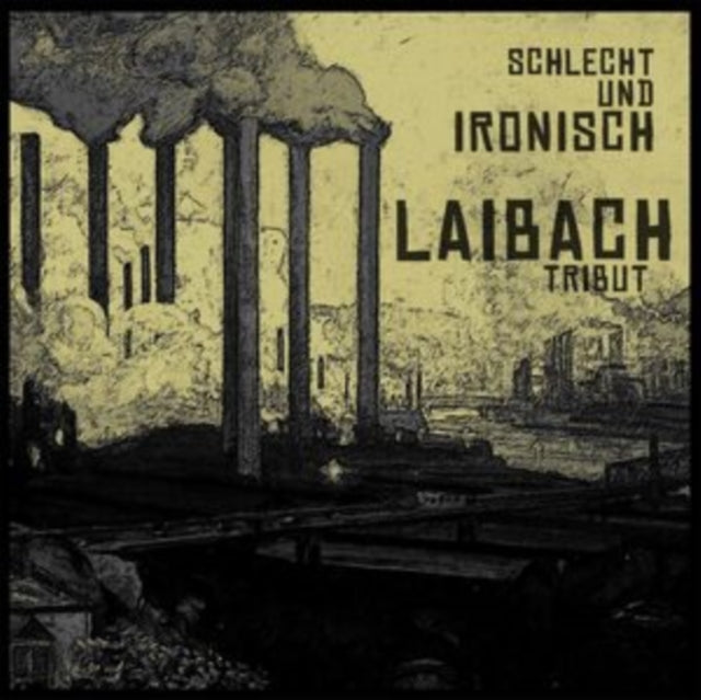Laibach - Tribut: Schlecht Und Ironisch (Limited Edition) (CD)