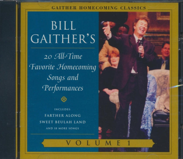 Bill Gaither & Gloria - Gaither Homecoming Classics 1 (CD) (US Import)