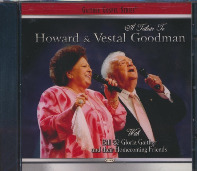 Bill Gaither & Gloria - Tribute To Goodmans (CD) (US Import)