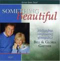 Bill Gaither & Gloria / Homecoming Friends - Something Beautiful (2CD) (CD) (US Import)