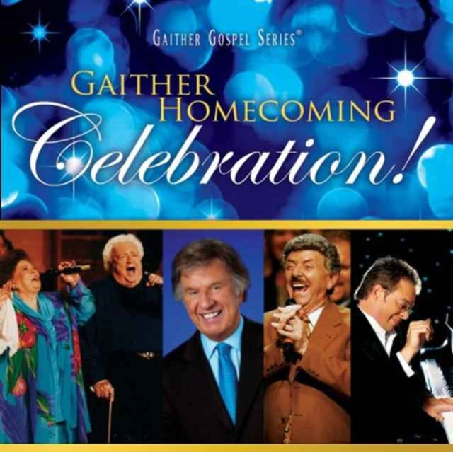 Bill Gaither & Gloria - Gaither Homecoming Celebration (CD) (US Import)