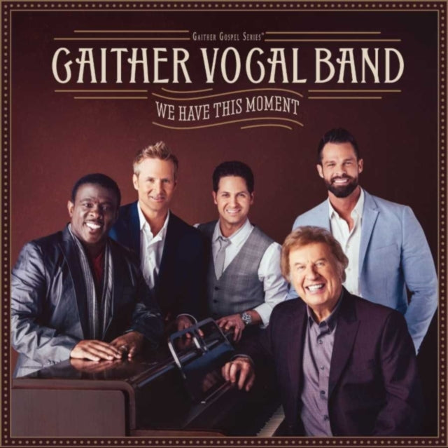 Gaither Vocal Band - We Have This Moment (CD) (US Import)