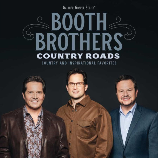 Booth Brothers - Country Roads: Country & Inspirational Favorites (CD) (US Import)