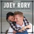 Joey + Rory - Singer And The Song: The Best Of Joey + Rory (CD)