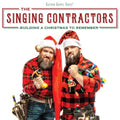 Singing Contractors - Building A Christmas To Remember (CD) (US Import)