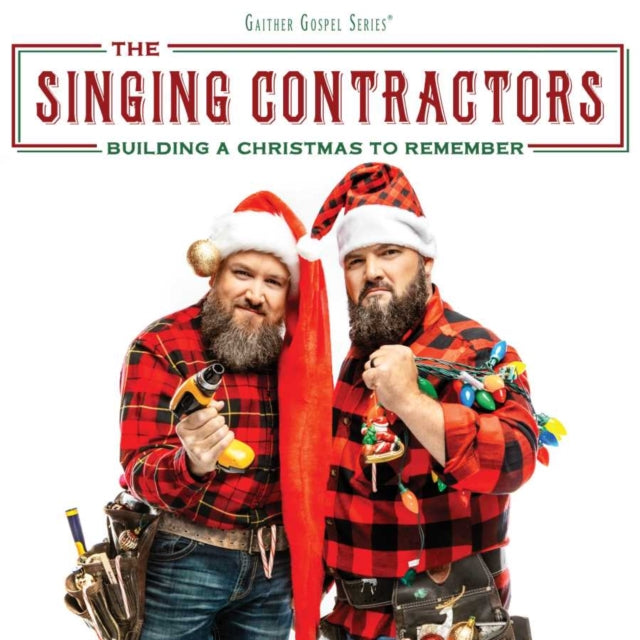 Singing Contractors - Building A Christmas To Remember (CD) (US Import)