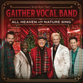 Gaither Vocal Band - All Heaven & Nature Sing (CD) (US Import)
