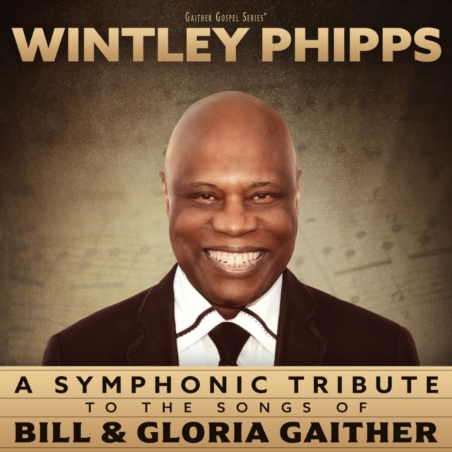 Wintley Phipps - Symphonic Tribute To The Songs Of Bill & Gloria Gaither (CD)