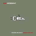 Bad Astronaut - Houston: We Have A Drinking Problem (Vinyl) (US Import)