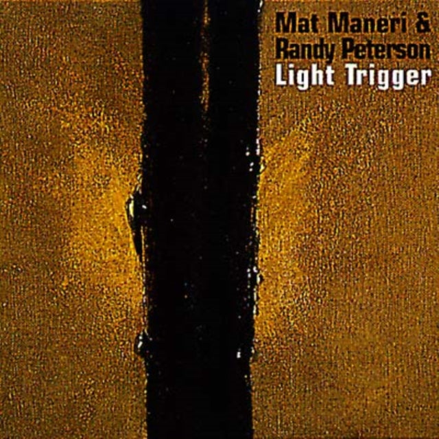 Maneri / Mat Randy Peterson - Light Trigger (CD)