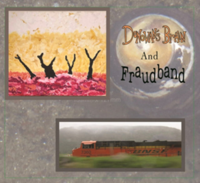 Donovan's Brain & Fraudband - Burnt Trees In The Snow (Vinyl) (US Import)