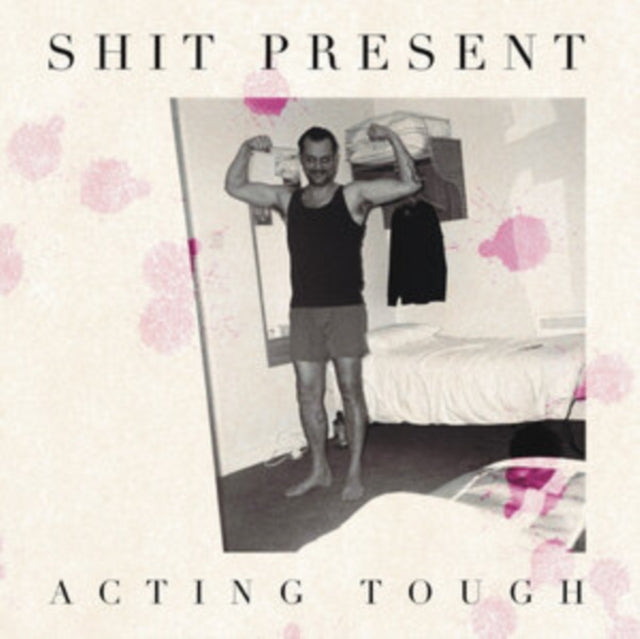 Shit Present - Acting Tough EP (Vinyl) (US Import)