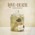 Love & Death - Perfectly Preserved (Vinyl) (US Import)