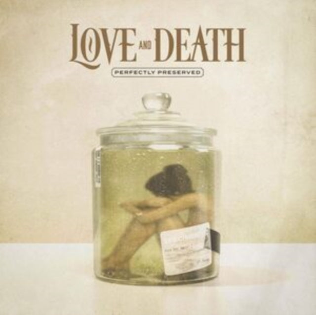 Love & Death - Perfectly Preserved (Vinyl) (US Import)