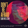 Tami Neilson - Don't Be Afraid (CD)