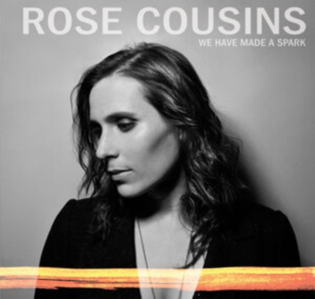 Rose Cousins - We Have Made A Spark - 10th Anniversary (Orange Vinyl) (Vinyl) (US Import)