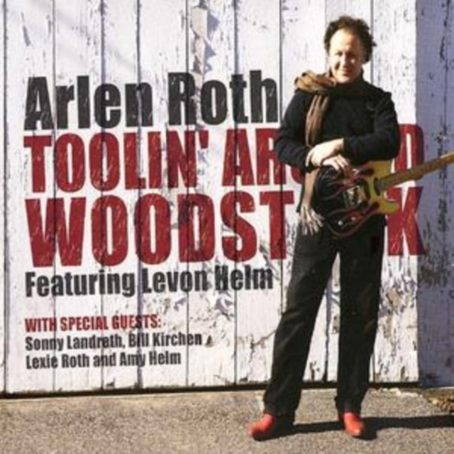 Arlen Roth - Toolin Around Woodstock Featuring Levon Helm (CD/DVD) (CD)