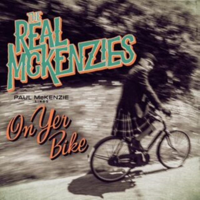 Real McKenzies - Paul McKenzie Sings On Yer Bike (CD)