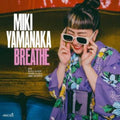 Miki Yamanaka - Breathe (Vinyl) (US Import)