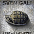 Sven Gali - Bombs & Battlescars (Vinyl) (US Import)