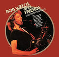 Welch,Bob & Friends - Live From The Roxy (Vinyl) (US Import)