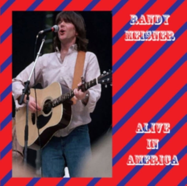 Randy Meisner - Alive In America (CD)