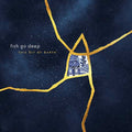 Fish Go Deep - This Bit Of Earth (Vinyl) (US Import)