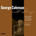 George Coleman - George Coleman With Strings (CD) (US Import)