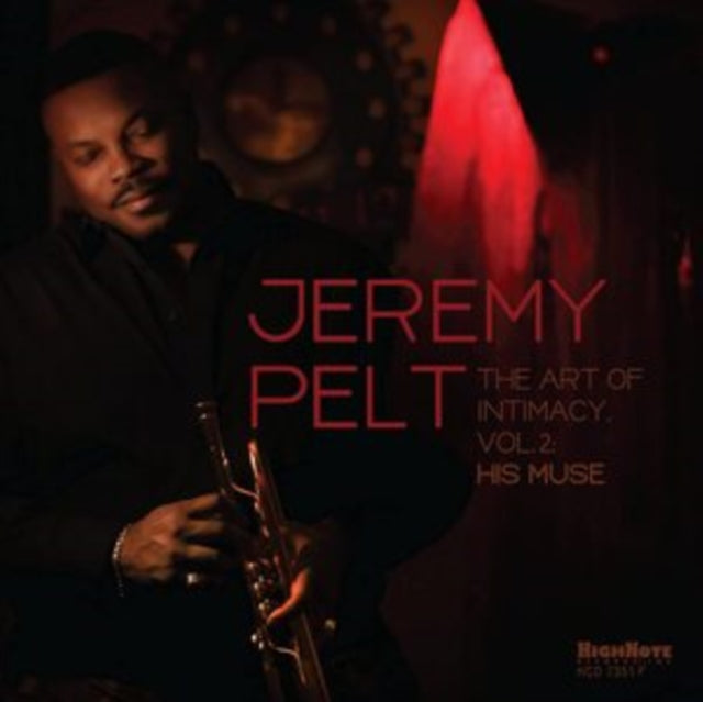 Jeremy Pelt - Art Of Intimacy Vol. 2: His Muse (CD)