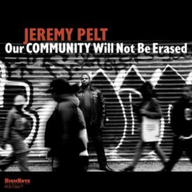 Jeremy Pelt - Our Community Will Not Be Erased (CD)